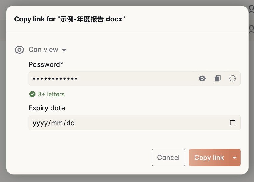 Copy link for 示例-年度报告.docx 对话框:权限为 Can view,Password 必填项里是一串圆点,右侧有显示、复制、重新生成三个小图标,下方 8+ letters 前面是绿色对勾,再下面是 Expiry date 日期框,右下角是 Cancel 和 Copy link