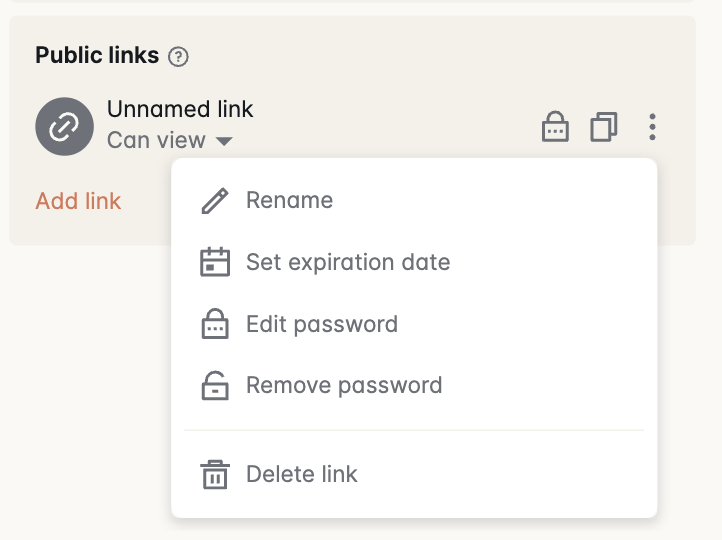 Public links 下面出现 Unnamed link,权限 Can view;点开右边的三点菜单,里面有 Rename、Set expiration date、Edit password、Remove password、Delete link 五项
